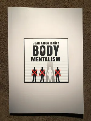 Body Mentalism - Juan Pablo Ibanez