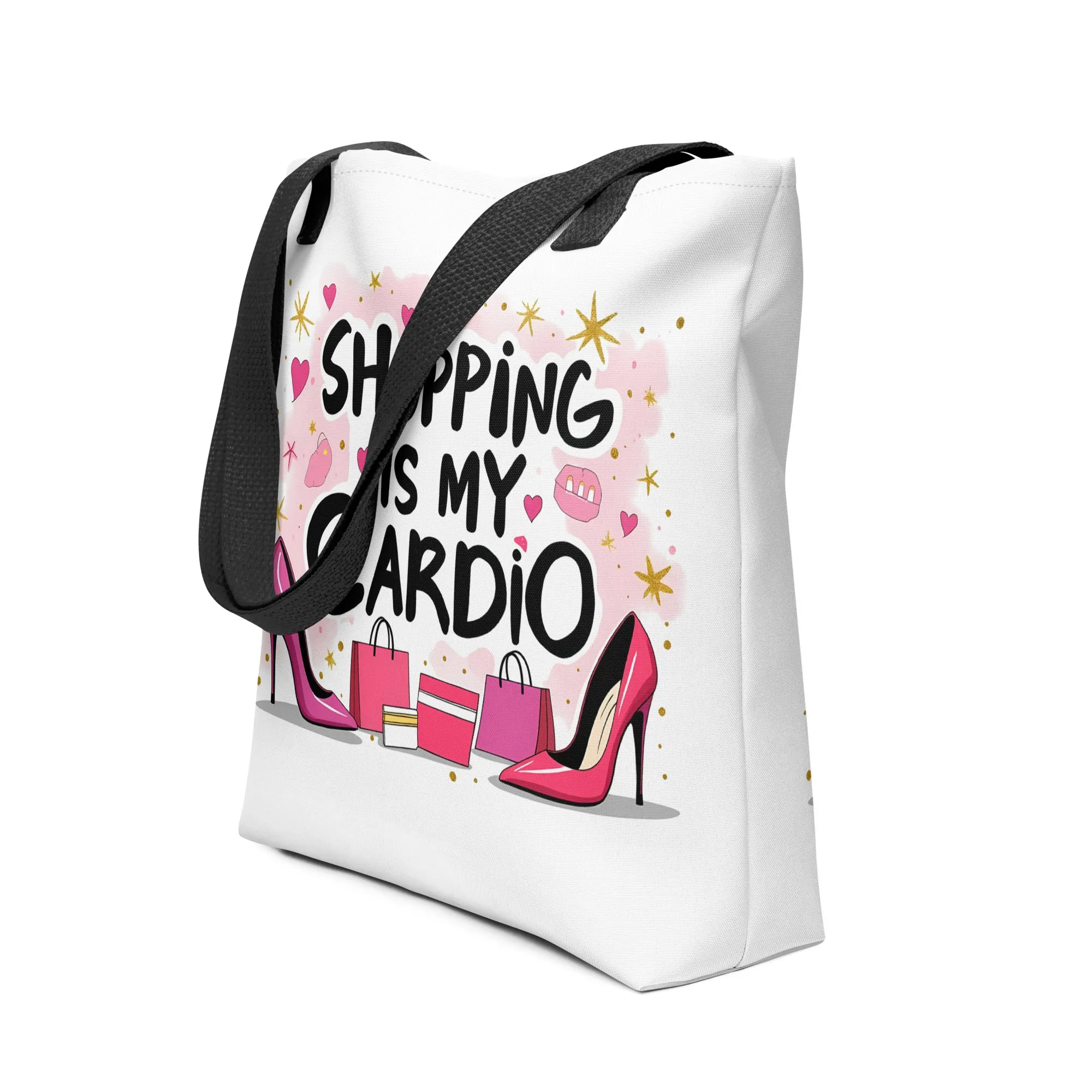 Shopping Is My Cardio Tote Bag