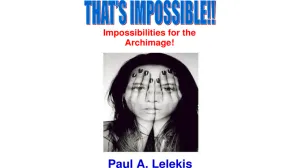 Thats Impossible! by Paul A Lelekis Mixed Media DOWNLOAD